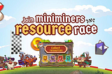 Mini Miners Resource Race: A Competitive Adventure in Web3 Gaming