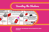 Unveiling the Shadows: Spoofing Techniques for Automotive LiDAR Systems