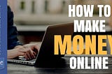 How to make money online jobs