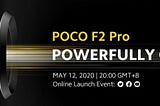 POCO F2 Pro is going to launch globally on May 12