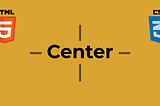 Center div horizontally and vertically in CSS