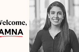 Welcome, Amna Hashmi!