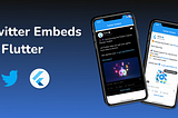 How to add Twitter tweet embeds to your Flutter app with WebViews?
