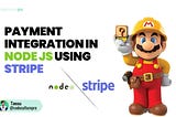 Simple 5 steps for Your Stripe Payment integration in