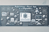 Publishing A React App to a Subdirectory