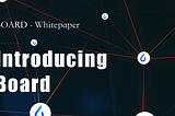 BOARD presents its official Whitepaper