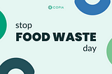 Stop Food Waste Day 2022