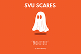 SVU Scares: “Monsters”