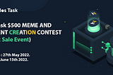 TelosTask $500 MEME AND CONTENT CREATION CONTEST (Public Sale Event)