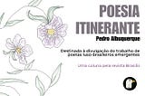 COLUNA POESIA ITINERANTE POR PEDRO ALBUQUERQUE