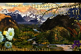The Lore of Heroes of Might and Magic III — Amadar and the World Tree