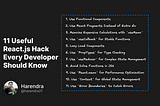 11 Useful React.js Hack Every Developer Should Know