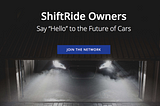 Future of automotive Mobility with ShiftRide