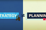 Lo que llamamos “Planificación Estratégica” no tiene nada de “Estrategia”