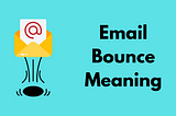 Email bounce meaning