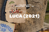 Clappy Ratings: Luca (2021)