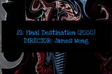 21: FINAL DESTINATION (2000)