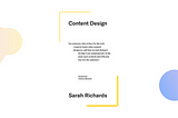 Five things I learned from Sarah Richards’ ‘Content Design’