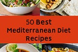 Discover the Mediterranean Magic: 50 Reasons to Fall in Love with the Mediterranean Diet