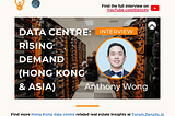 Denzity Insights — Data Centre: Rising Demand (Hong Kong & Asia) with Anthony Wong