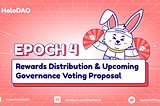 Epoch 4 Updates & Governance Voting Proposal