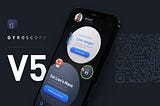 Introducing Gyroscope V5