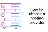 How to Choose the Best Website Hosting Service for Your Business