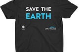 Save the Earth: T-Shirts Made to Celebrate Positivity