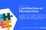 L’architecture en Microservices