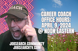 Career Coach Office Hours: April 9, 2024