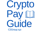 Crypto Pay Guide — Introduction