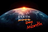 Start Earth Month, End Earth Hour