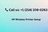 📞+1 (214) 308–0263 | How do I connect my HP printer to WIFI wirelessly?