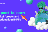 NFT Forest: Impact-to-Earn