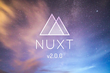 Nuxt.js 2.0: Webpack 4, ESM Modules, create-nuxt-app and more! 💫