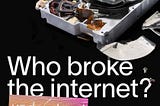 The logo for ‘Who Broke the Internet’ — a shattered hard-drive with the CBC logomark.