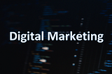 Marketers and Marketing digitally