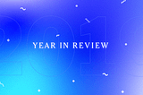 2019: A year in review