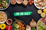 Do or Diet