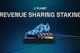 $PLANET REVENUE SHARING STAKING DETAILS