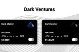 Introducing Dark Ventures