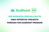 EcoBoost Program Dedicates $200 Million to Foster High-Potential Projects in the Neo Ecosystem