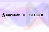 Gateway and NEAR Foundation Team Up for Next-Gen Data Availability