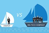 Product Management: Big Tech vs Startups