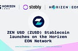 ZEN USD (ZUSD) Stablecoin Launches on the Horizen EON Network