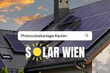 Was kostet eine Photovoltaikanlage in Wien?