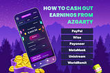 Now you can cash from Azgarty in 6 ways