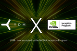 YOM Joins NVIDIA Inception