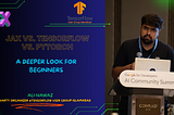 JAX vs. TensorFlow vs. PyTorch: A Deeper Look for Beginners