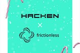 Frictionless protocol smart contracts successfully audited by Hacken.io
